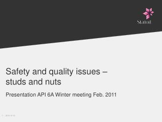 Safety and quality issues – studs and nuts