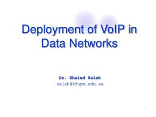 Deployment of VoIP in Data Networks