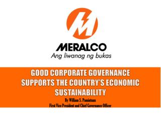 GOOD CORPORATE GOVERNANCE SUPPORTS THE COUNTRY’S ECONOMIC SUSTAINABILITY By William S. Pamintuan