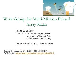 Work Group for Multi-Mission Phased Array Radar