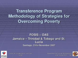 Transference Program Methodology of Strategies for Overcoming Poverty