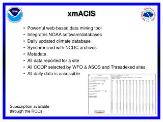 Powerful web-based data mining tool Integrates NOAA software/databases