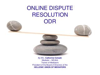 ONLINE DISPUTE RESOLUTION ODR