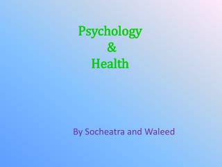 Psychology &amp; Health