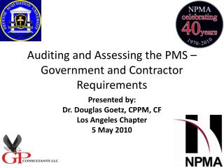 Auditing and Assessing the PMS – Government and Contractor Requirements