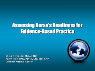 Assessing Nurse’s Readiness for Evidence-Based Practice