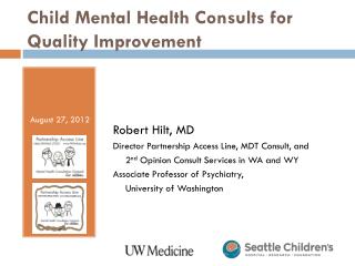 Child Mental Health Consults for Quality Improvement