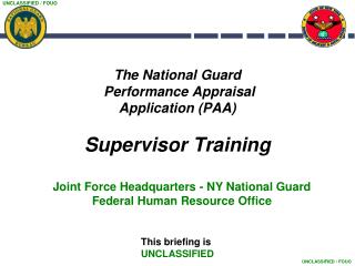 The National Guard Performance Appraisal Application (PAA) Supervisor Training