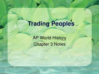 Trading Peoples