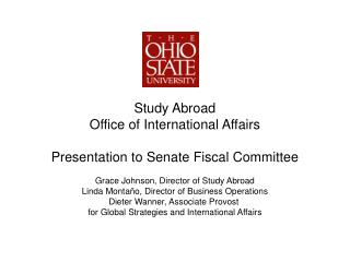 Study Abroad Office of International Affairs Presentation to Senate Fiscal Committee