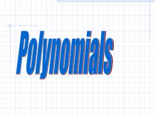 Polynomials