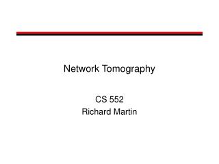 Network Tomography