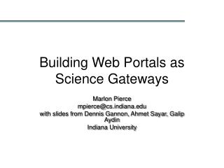 Building Web Portals as Science Gateways