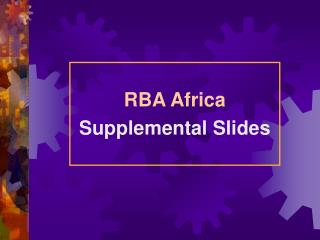 RBA Africa Supplemental Slides
