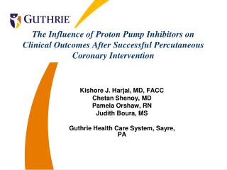 Kishore J. Harjai, MD, FACC Chetan Shenoy, MD Pamela Orshaw, RN Judith Boura, MS