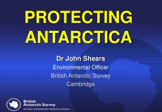 PROTECTING ANTARCTICA