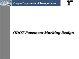 ODOT Pavement Marking Design