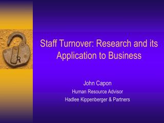 Staff Turnover: Research and its Application to Business