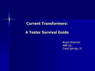 Current Transformers: A Tester Survival Guide