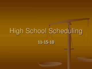 High School Scheduling