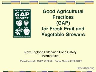 Good Agricultural Practices (GAP) for Fresh Fruit and Vegetable Growers