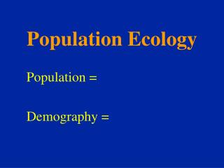 Population Ecology