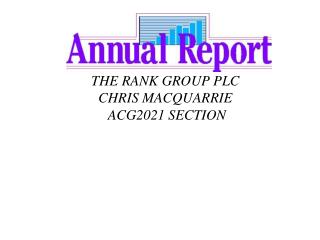 THE RANK GROUP PLC CHRIS MACQUARRIE ACG2021 SECTION