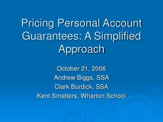 Pricing Personal Account Guarantees: A Simplified Approach