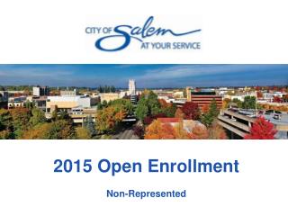 2015 Open Enrollment Non-Represented
