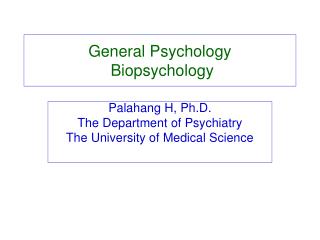 General Psychology Biopsychology
