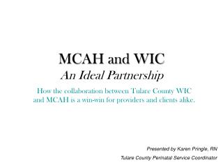 MCAH and WIC An Ideal Partnership