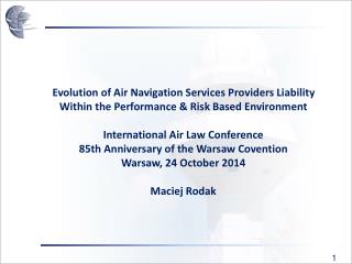 Evolution of Air Navigation Services Providers Liability