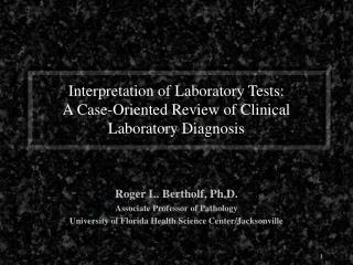 Interpretation of Laboratory Tests: A Case-Oriented Review of Clinical Laboratory Diagnosis