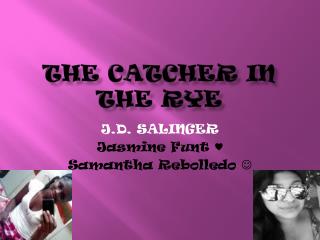 THE CATCHER IN THE RYE