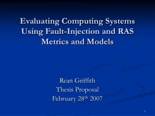 Evaluating Computing Systems Using Fault-Injection and RAS Metrics and Models