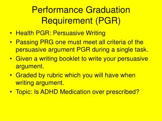 Performance Graduation Requirement (PGR)