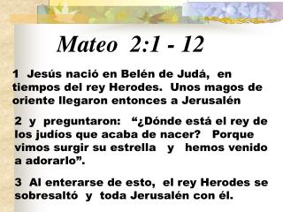 Mateo 2:1 - 12