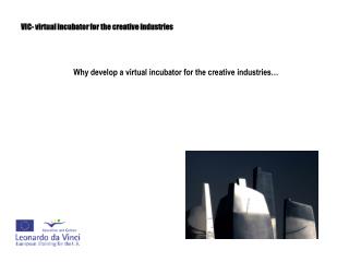 VIC- virtual incubator for the creative industries