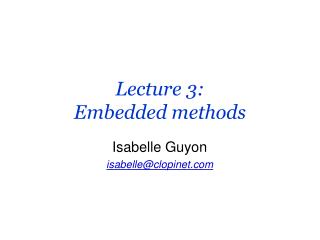 Lecture 3: Embedded methods