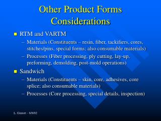 Other Product Forms Considerations