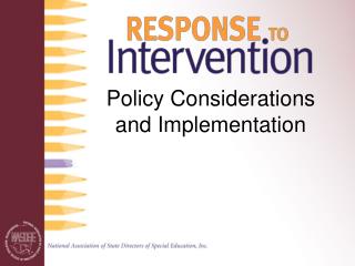 Policy Considerations and Implementation