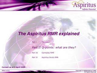 The Aspiritus RMR explained