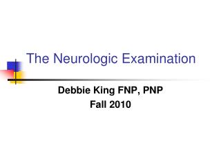 PPT - The Neurologic Examination PowerPoint Presentation, Free Download ...