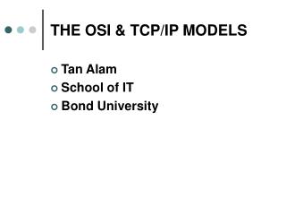 THE OSI & TCP/IP MODELS