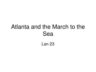 Atlanta and the March to the Sea