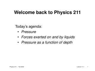 Welcome back to Physics 211