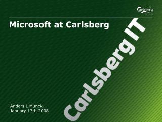 Carlsberg Presentation Title – Month/Day/Year – Month/Day/Year