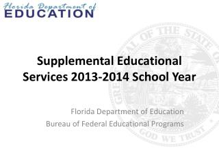 Supplemental Educational Services 2013-2014 School Year