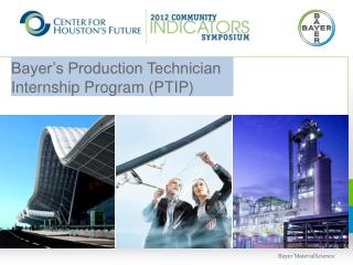 Bayer’s Production Technician Internship Program (PTIP)