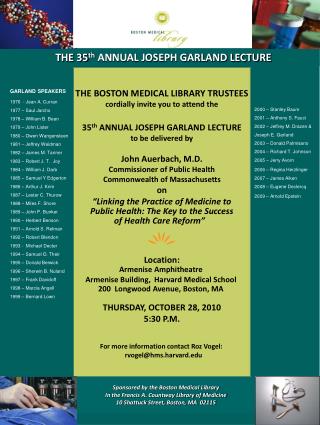 THE 35 th ANNUAL JOSEPH GARLAND LECTURE